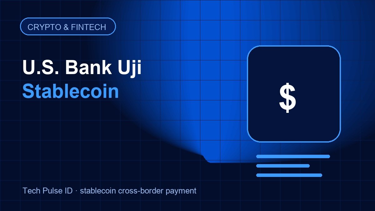 U.S. Bank Uji Stablecoin Cross-Border U.S. Bank Uji Stablecoin Cross-Border